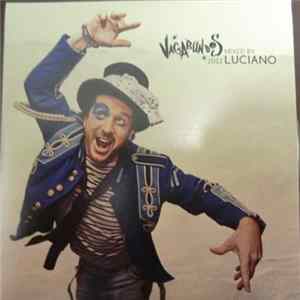 Luciano - Vagabundos 2012 Mp3