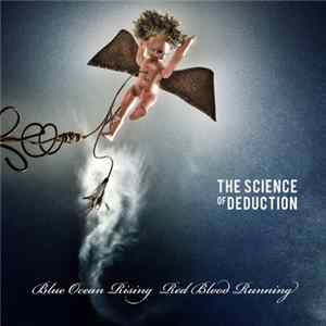The Science Of Deduction - Blue Ocean Rising Red Blood Running Mp3