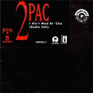 2Pac - I Ain't Mad At 'Cha Mp3
