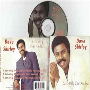 Dave Shirley - Let's Help One Another Mp3