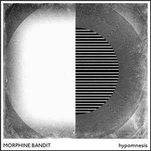 Morphine Bandit - Hypomnesis Mp3
