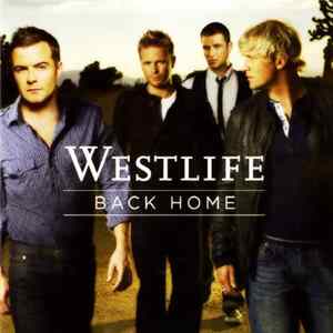 Westlife - Back Home Mp3