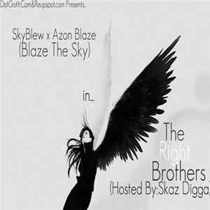 Blaze The Sky - The Right Brothers Mp3