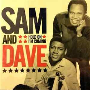 Sam & Dave - Hold On, I'm Comin' Mp3