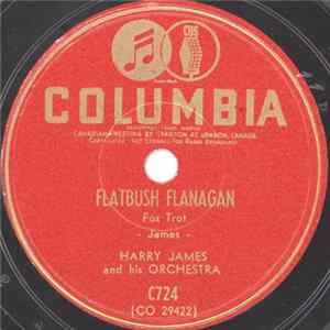 Harry James And His Orchestra - Flatbush Flanagan / I'll Get By (As Long As I Have You) Mp3