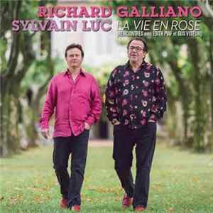 Richard Galliano, Sylvain Luc - La Vie En Rose Mp3