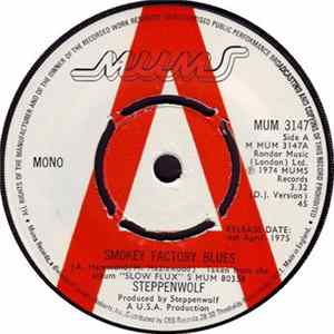 Steppenwolf - Smokey Factory Blues Mp3