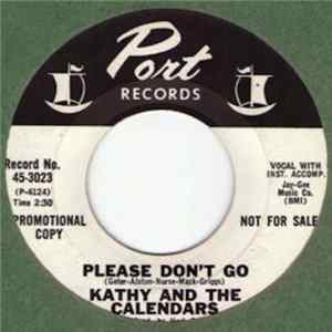 Kathy And The Calendars - Please Don't Go Mp3