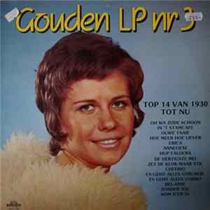 Unknown Artist - Gouden L.P. Nr. 3 - Top 14 Van 1930 Tot Nu Mp3