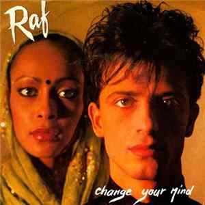 Raff - Change Your Mind Mp3