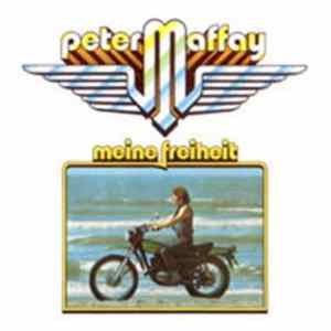 Peter Maffay - Meine Freiheit Mp3