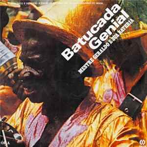 Mestre Geraldo E Sua Bateria - Batucada Genial Mp3
