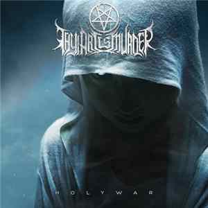 Thy Art Is Murder - Holy War Mp3