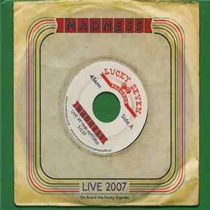 Madness - Live At The Astoria 3.12.07 Mp3