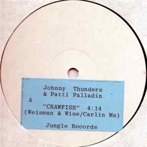 Johnny Thunders & Patti Palladin - Crawfish Mp3