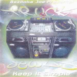 Bazooka Joe Presents Truck Jewls - Keep It Simple Mp3