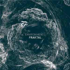 Environments - Fraktal Mp3