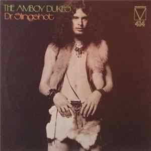 The Amboy Dukes - Dr. Slingshot Mp3