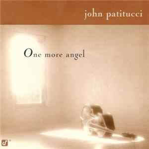 John Patitucci - One More Angel Mp3