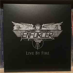 Enforcer - Live By Fire Mp3