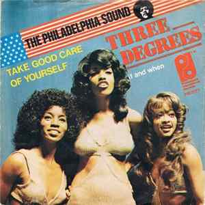 The Three Degrees - Take Good Care Of Yourself Mp3