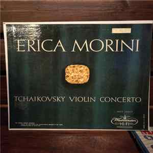 Tchaikovsky, Erica Morini - Tchaikovsky Violin Concerto In D Major, Op. 35 Mp3