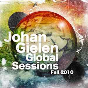 Johan Gielen - Global Sessions Fall 2010 Mp3