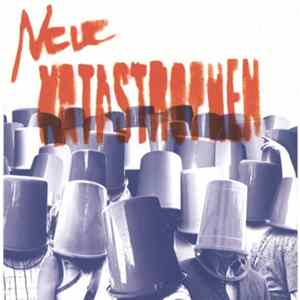 Neue Katastrophen - Neue Katastrophen Mp3