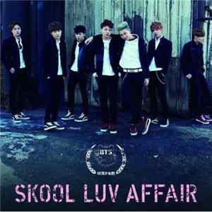 防弾少年団 - Skool Luv Affair Mp3