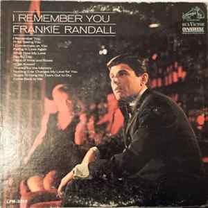 Frankie Randall - I Remember You Mp3