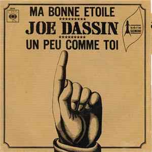 Joe Dassin - Ma Bonne Etoile / Un Peu Comme Toi Mp3