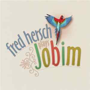 Fred Hersch - Fred Hersch Plays Jobim Mp3