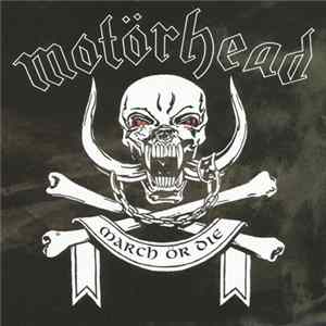 Motörhead - March Ör Die Mp3