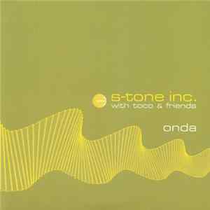 S-Tone Inc. With Toco & Friends - Onda Mp3