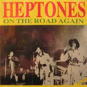 The Heptones - On The Road Again Mp3