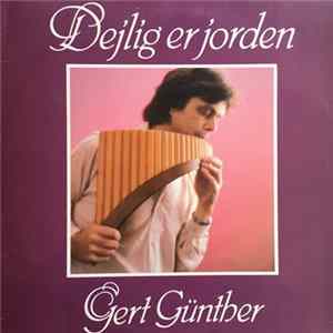 Gert Günther - Dejlig Er Jorden Mp3