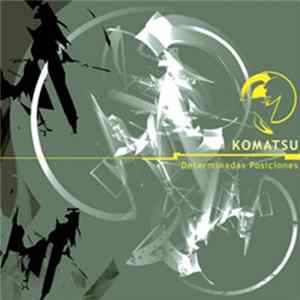 Komatsu - Determinadas Posiciones Mp3