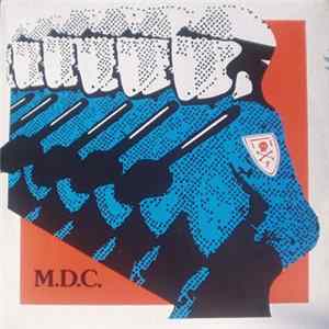 M.D.C. - Millions Of Dead Cops Mp3