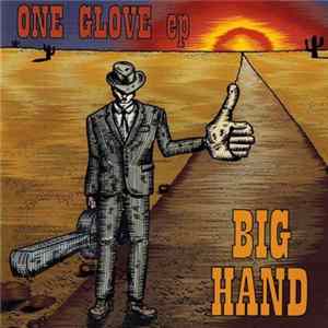 Big Hand - One Glove Mp3