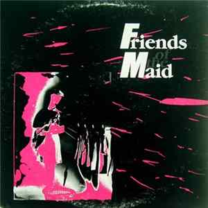 Friends Of The Maid - Friends Of The Maid Mp3