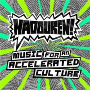 Hadouken! - Music For An Accelerated Culture Mp3