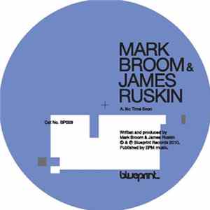 Mark Broom & James Ruskin - No Time Soon Mp3