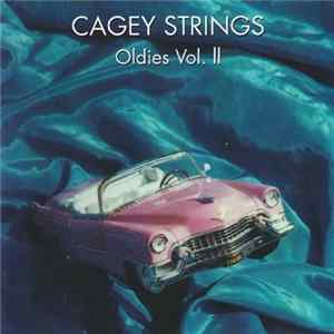 Cagey Strings - Oldies Vol. 2 Mp3