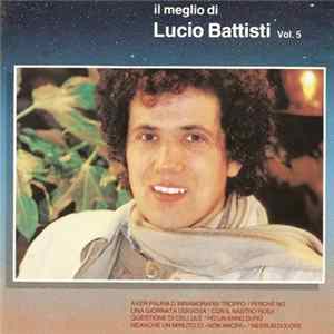 Lucio Battisti - Il Meglio Di Lucio Battisti, Vol. 5 Mp3