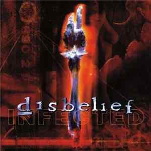 Disbelief - Infected Mp3