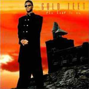Gold Teet - The Heat Is On Mp3