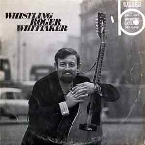 Roger Whittaker - Whistling Roger Whittaker Mp3