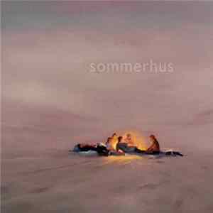 Sommerhus - Sommerhus Mp3