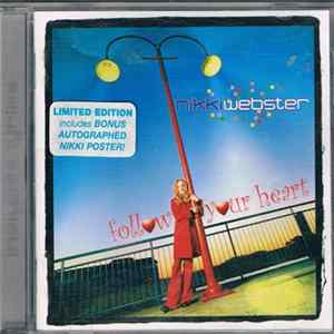 Nikki Webster - Follow Your Heart Mp3