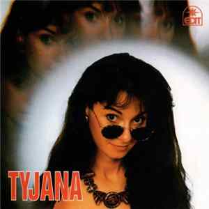 Tyjana - Tyjana Mp3